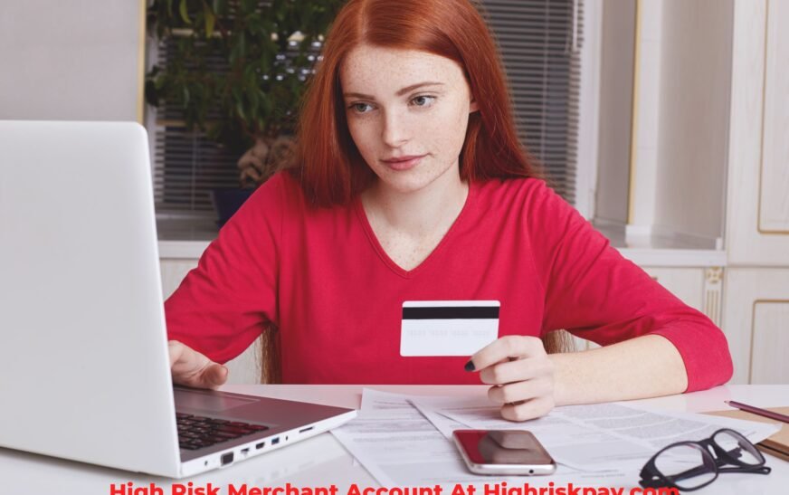 All Questions Answered About High Risk Merchant Account At Highriskpay.com